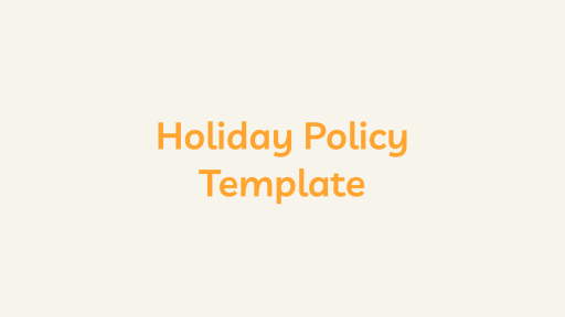 Holiday Policy Template