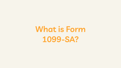 What is Form 1099-SA?
