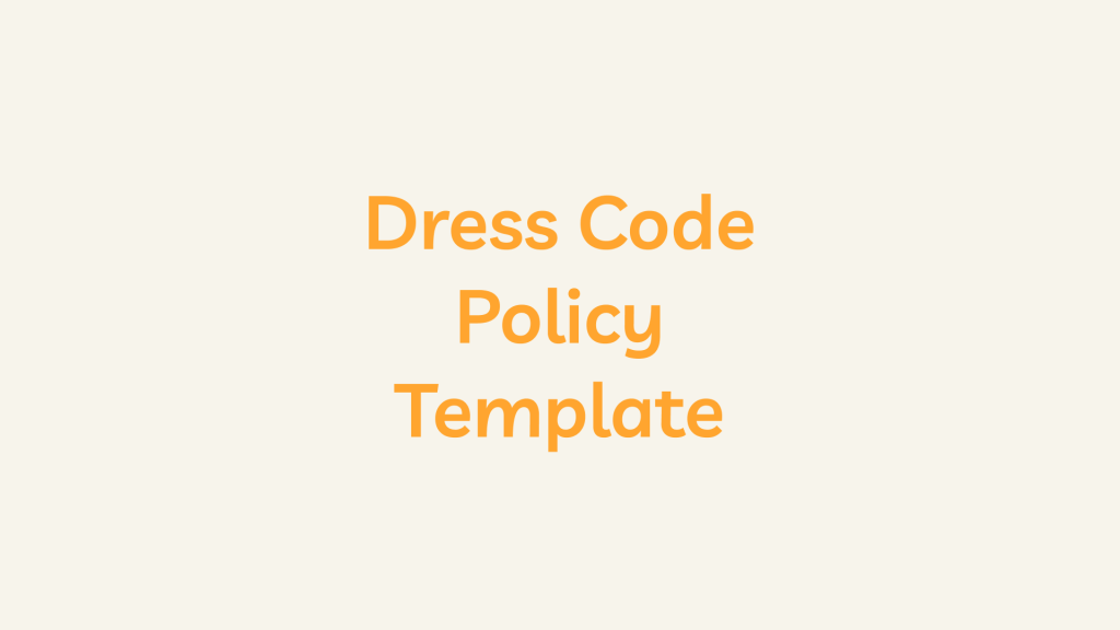 Dress Code Policy Template