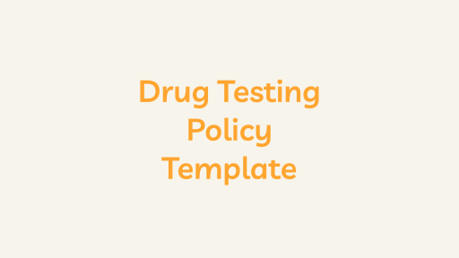 Drug Testing Policy Template