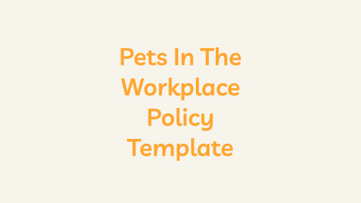 Pets In The Workplace Policy Template