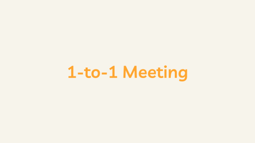 1-to-1 Meeting