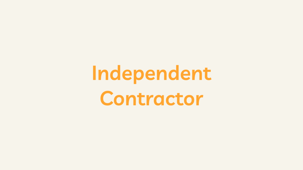 Independent Contractor