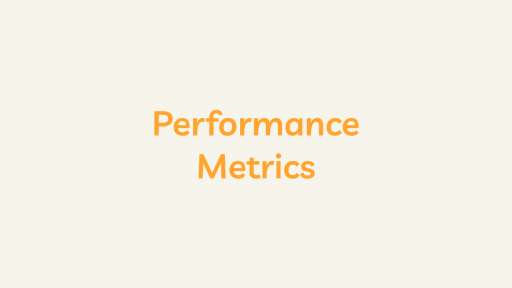 Performance Metrics