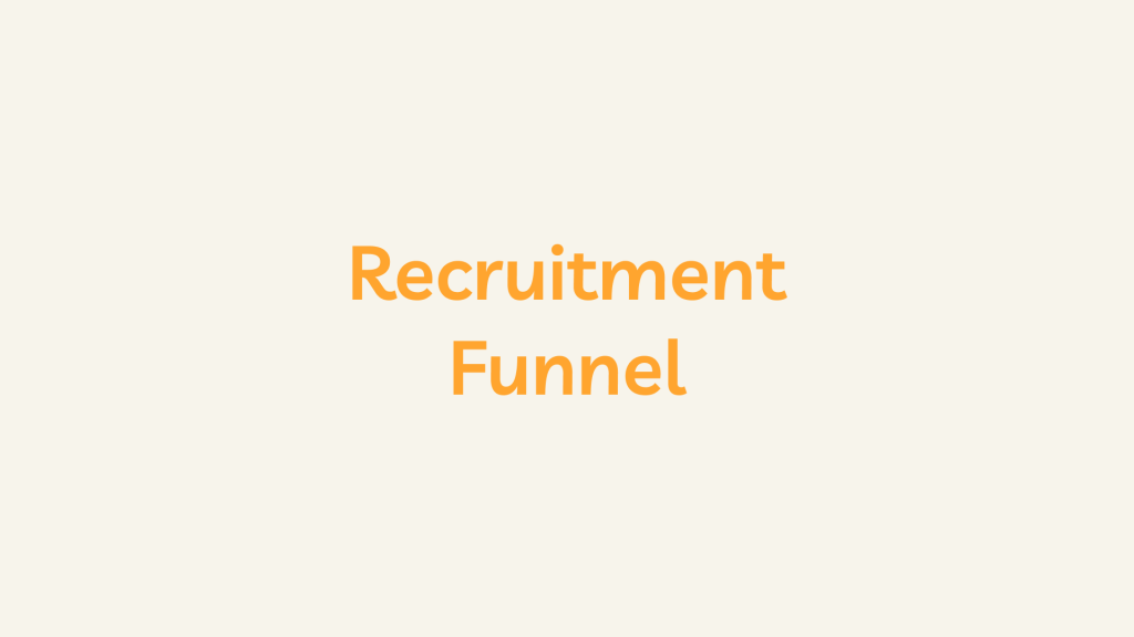 Recruitment Funnel