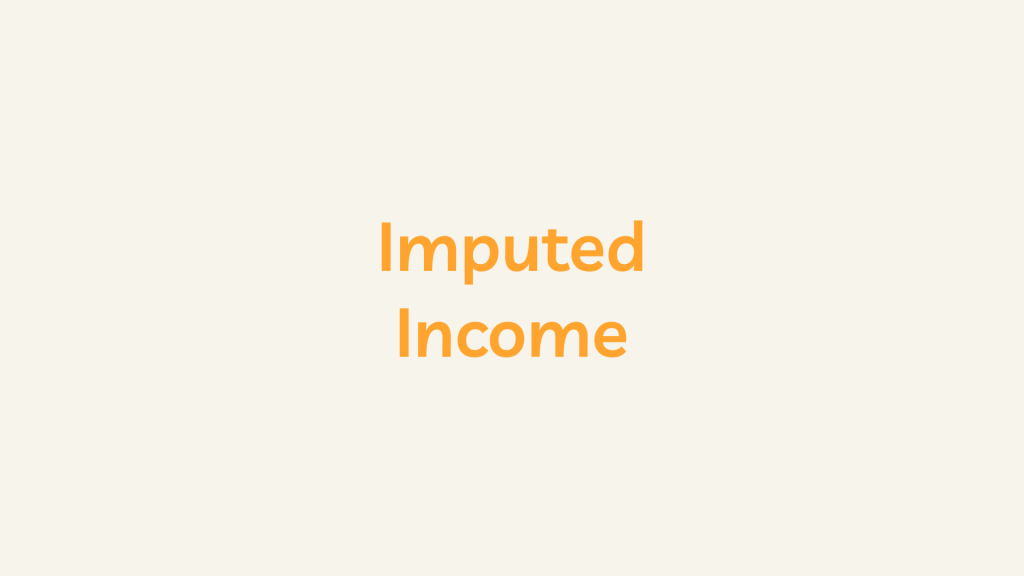 Imputed Income