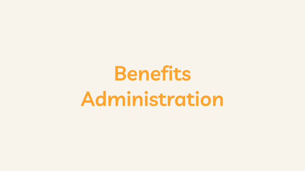 Benefits Administration