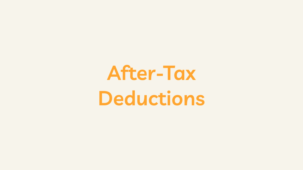 After-Tax Deductions