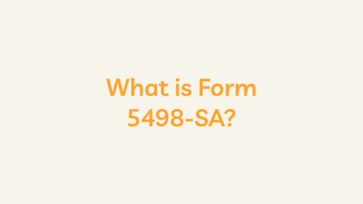 What is Form 5498-SA?