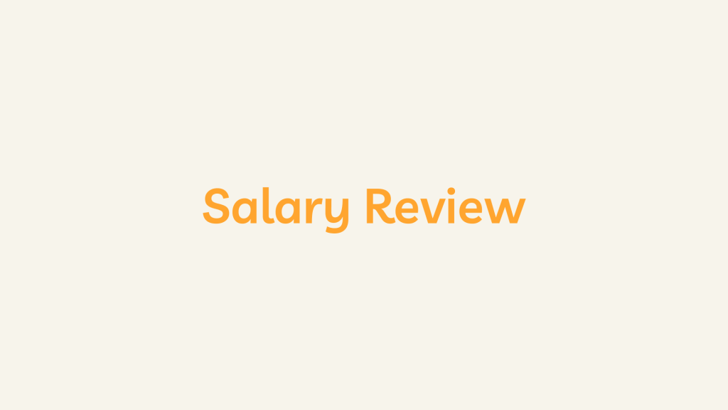 Salary Review