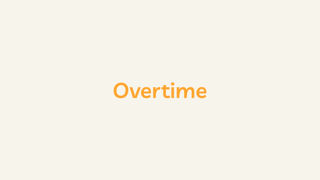 Overtime