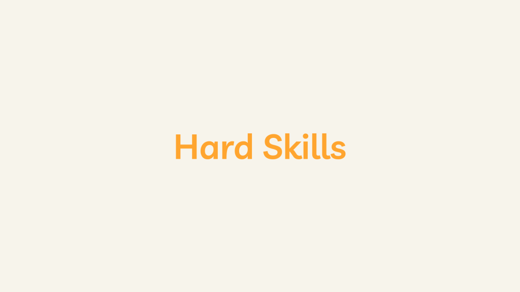 Hard Skills