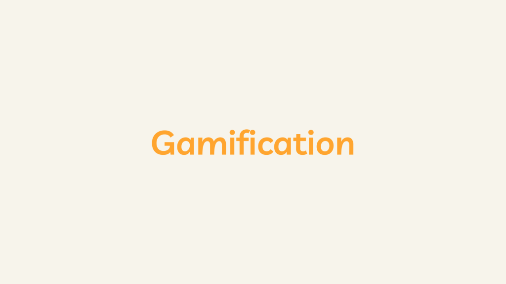 Gamification