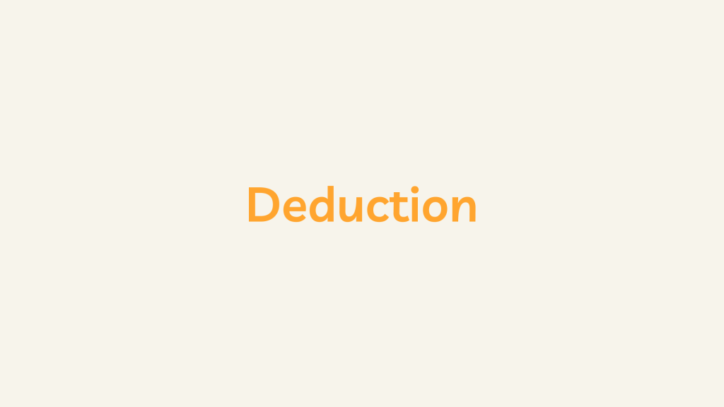 Deduction