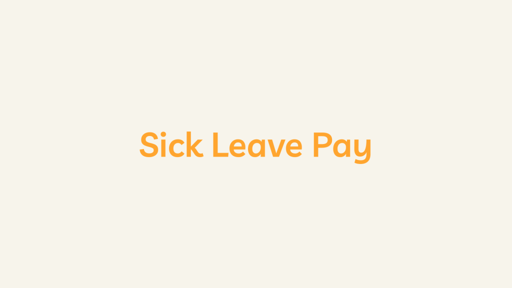 Sick Leave Pay