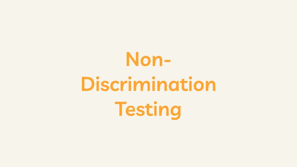 Non-Discrimination Testing