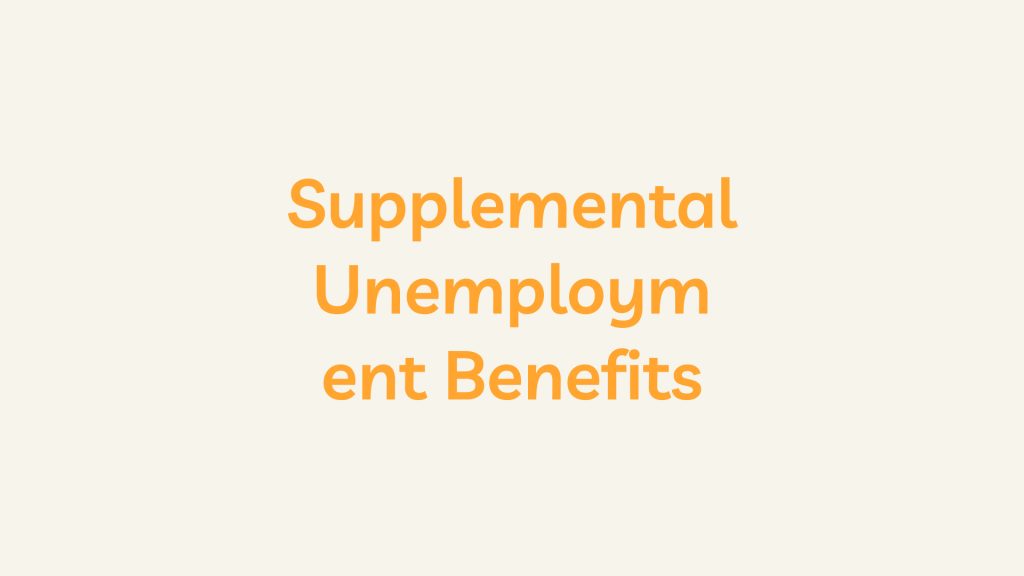 Supplemental Unemployment Benefits